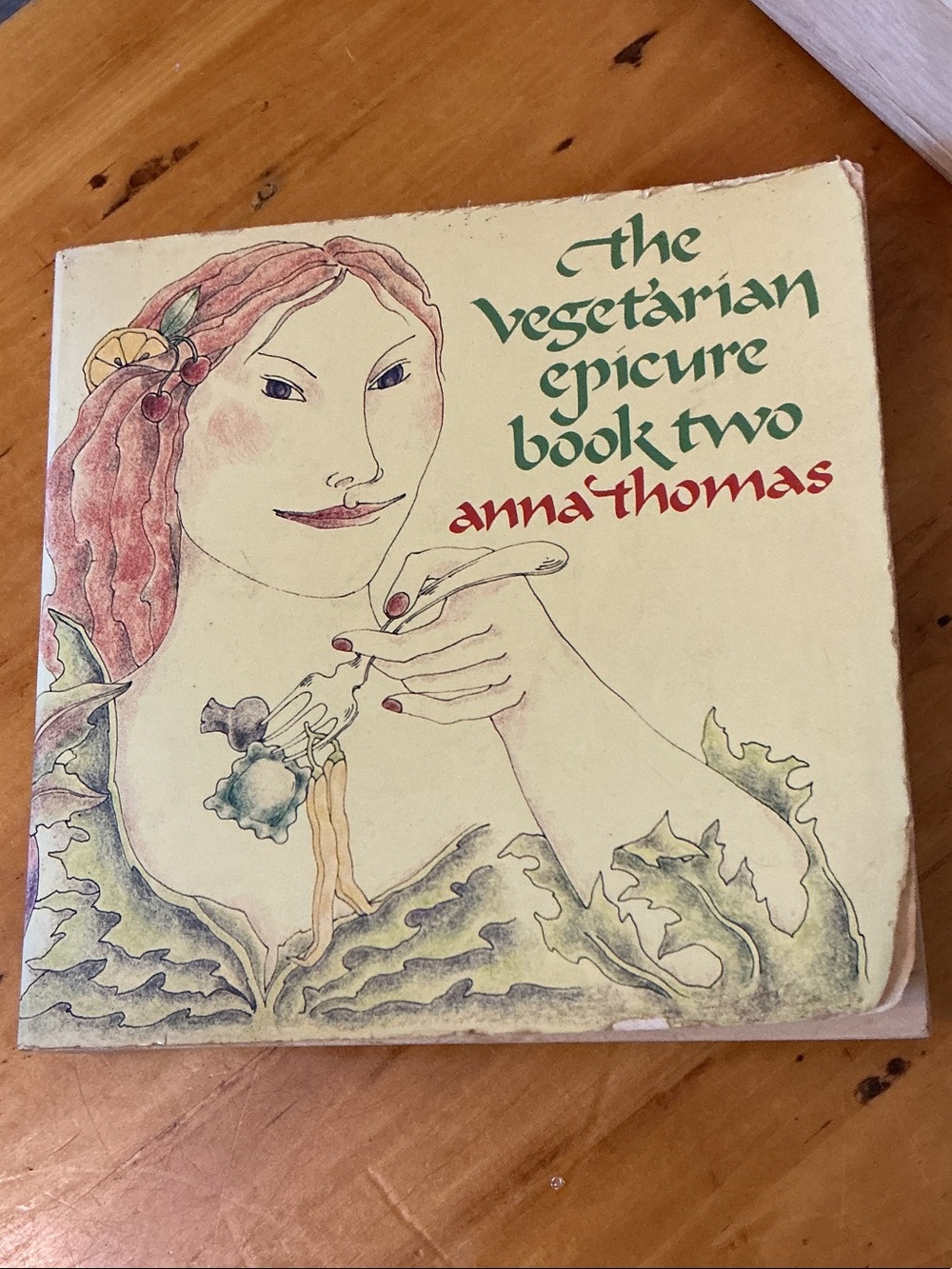 Vintage The Vegetarian Epicure Book Two Anna Thomas 1972